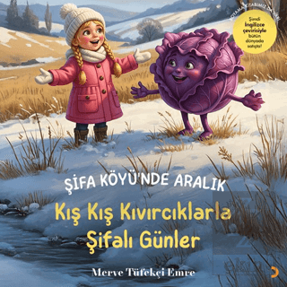 Şifa Köyü'nde Aralık – Kış Kış Kıvırcıklarla Şifalı Günler