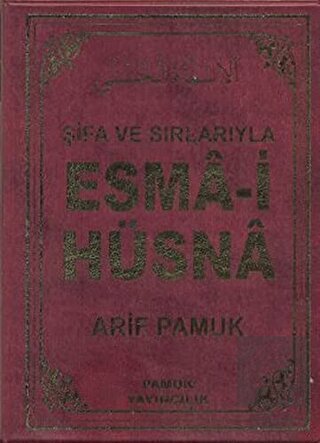 Şifa ve Sırlarıyla Esma-i Hüsna (Dua-113)