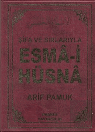 Şifa ve Sırlarıyla Esma-i Hüsna (Dua-113)