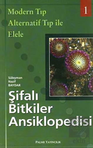 Şifalı Bitkiler Ansiklopedisi - 1