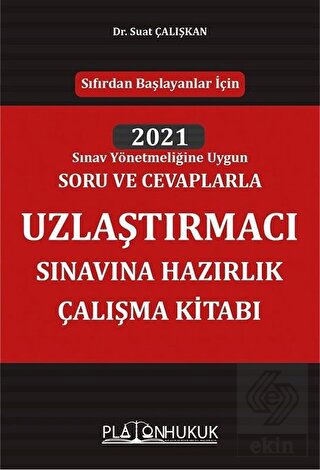 Uzlaştırmacı Sınavına Hazırlık Çalışma Kitabı