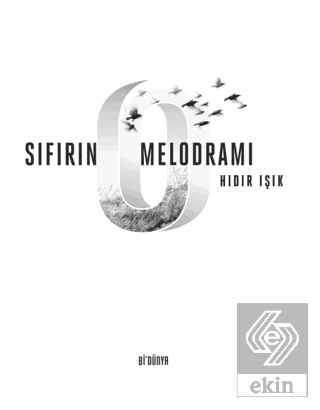 Sıfırın Melodramı