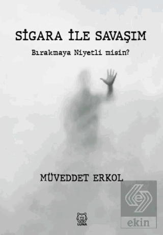 Sigara ile Savaşım