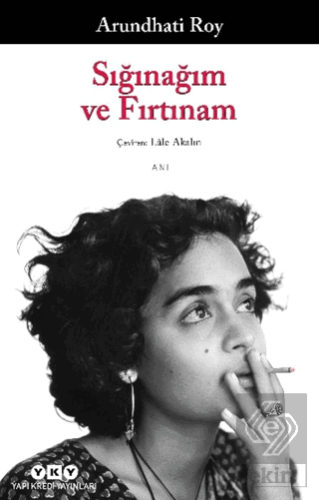 Sığınağım ve Fırtınam Arundhati Roy Yapı Kredi Yayınları Satın Al - ek