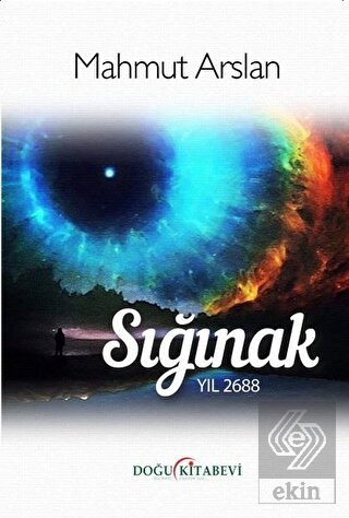 Sığınak - Yıl 2688