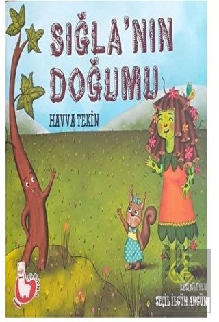 Sığla'nın Doğumu