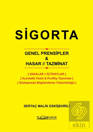 Sigorta Genel Prensipler, Hasar, Tazminat