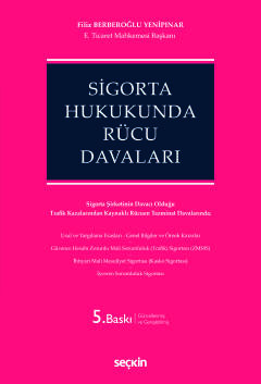 Sigorta Hukukunda Rücu Davaları