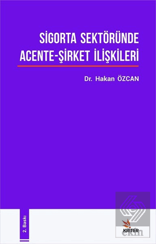 Sigorta Sektöründe Acente - Şirket İlişkileri