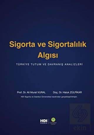Sigorta ve Sigortalılık Algısı