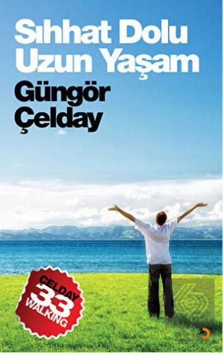 Sıhhat Dolu Uzun Yaşam