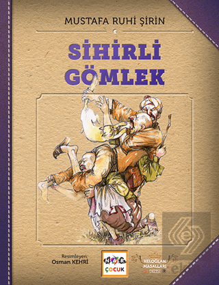 Sihirli Gömlek (Ciltsiz)