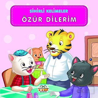 Sihirli Kelimeler - Özür Dilerim