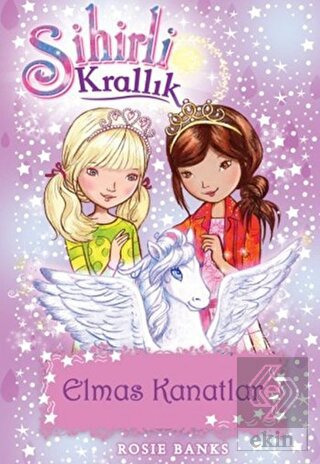 Sihirli Krallık 25: Elmas Kanatlar