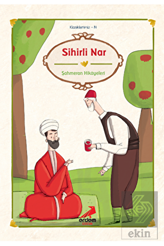 Sihirli Nar - Şahmeran Hikayeleri