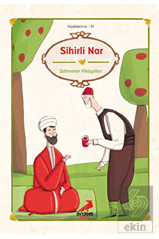 Sihirli Nar - Şahmeran Hikayeleri