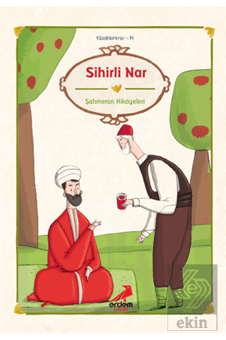 Sihirli Nar - Şahmeran Hikayeleri