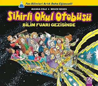 Sihirli Okul Otobüsü: Bilim Fuarı Gezisinde