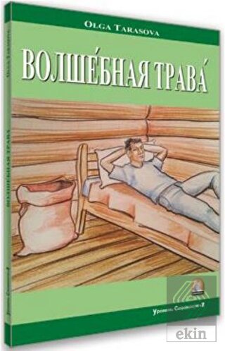 Sihirli Ot (Rusça Hikayeler Seviye 2)