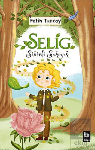 Sihirli Şakayık - Selig