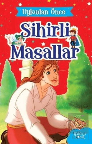 Sihirli Tohumlar - Uykudan Önce Sihirli Masallar