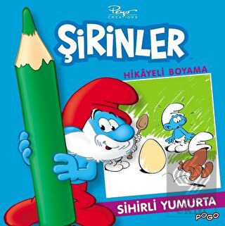Sihirli Yumurta Hikayeli Boyama - Şirinler