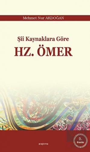 Şii Kaynaklara Göre Hz. Ömer