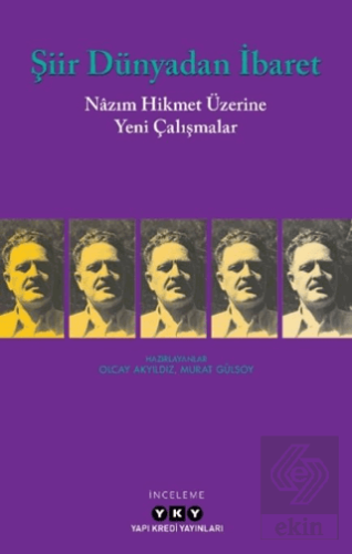 Şiir Dünyadan İbaret