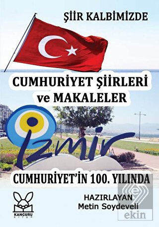 Şiir Kalbimizde - 100. Yılda İzmir Cumhuriyet Şiir