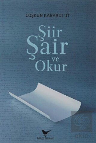 Şiir, Şair ve Okur