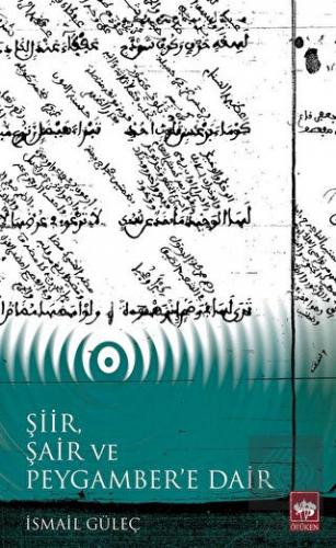 Şiir, Şair ve Peygamber'e Dair