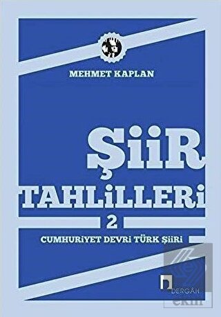 Şiir Tahlilleri 2 Cumhuriyet Devri Türk Şiiri