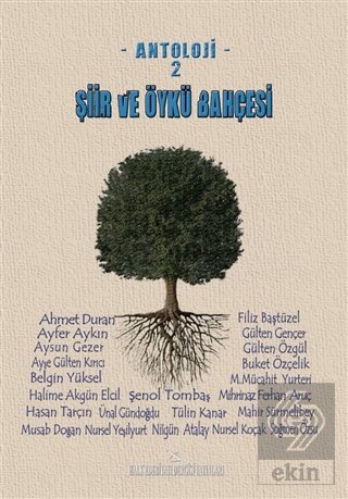 Şiir ve Öykü Bahçesi - Antoloji 2