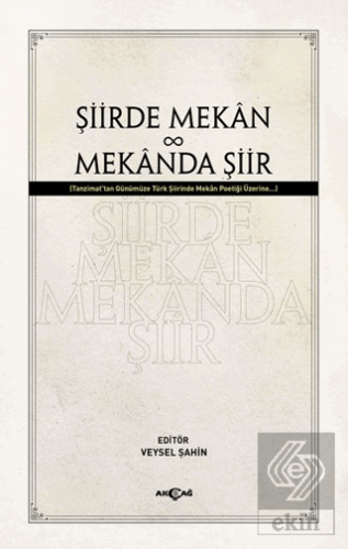 Şiirde Mekan Mekanda Şiir