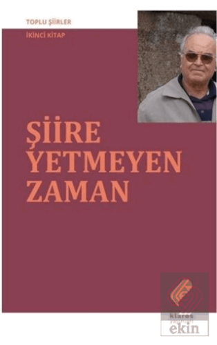 Şiire Yetmeyen Zaman