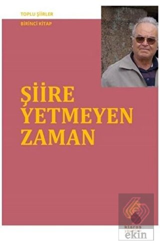 Şiire Yetmeyen Zaman