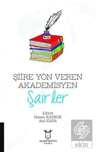 Şiire Yön Veren Akademisyen Şairler