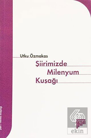 Şiirimizde Milenyum Kuşağı