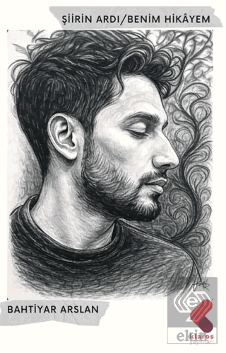 Şiirin Ardı/ Benim Hikayem