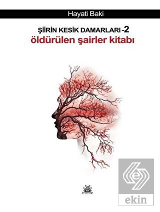 Şiirin Kesik Damarları 2