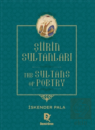 Şiirin Sultanları - The Sultans of Poetry