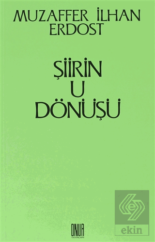 Şiirin U Dönüşü