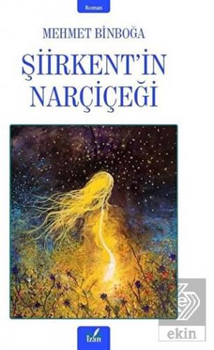 Şiirkent'in Narçiçeği