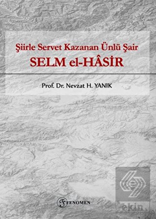 Şiirle Servet Kazanan Ünlü Şair - Selm El-Hasir