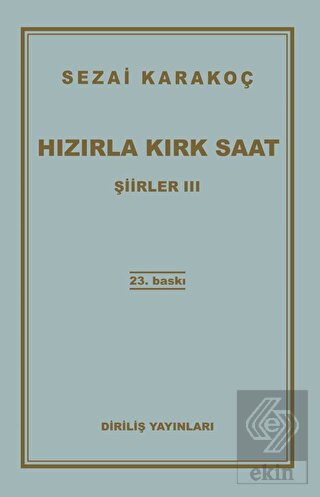 Şiirler 3: Hızırla Kırk Saat