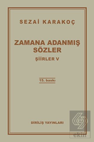 Şiirler 5: Zamana Adanmış Sözler