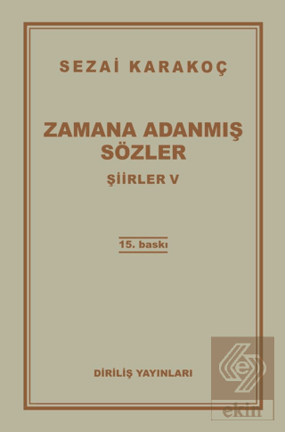 Şiirler 5: Zamana Adanmış Sözler