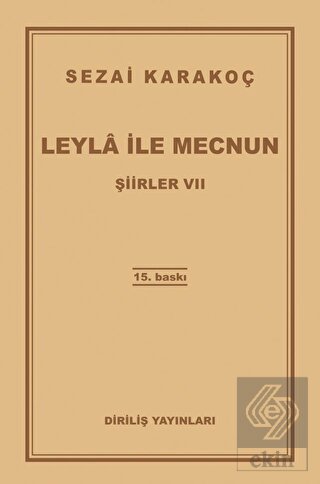 Şiirler 7: Leyla ile Mecnun