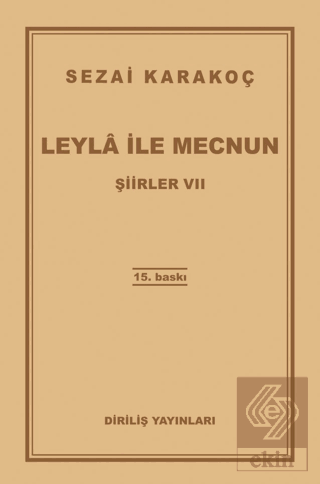 Şiirler 7: Leyla ile Mecnun