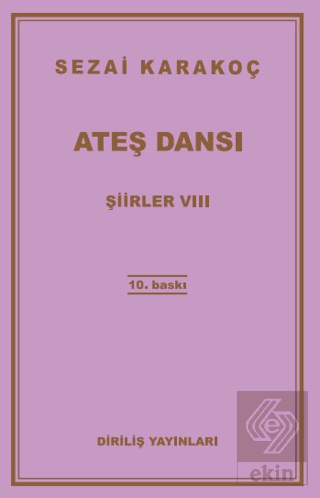 Şiirler 8: Ateş Dansı